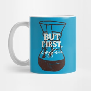 but first coffee Mug